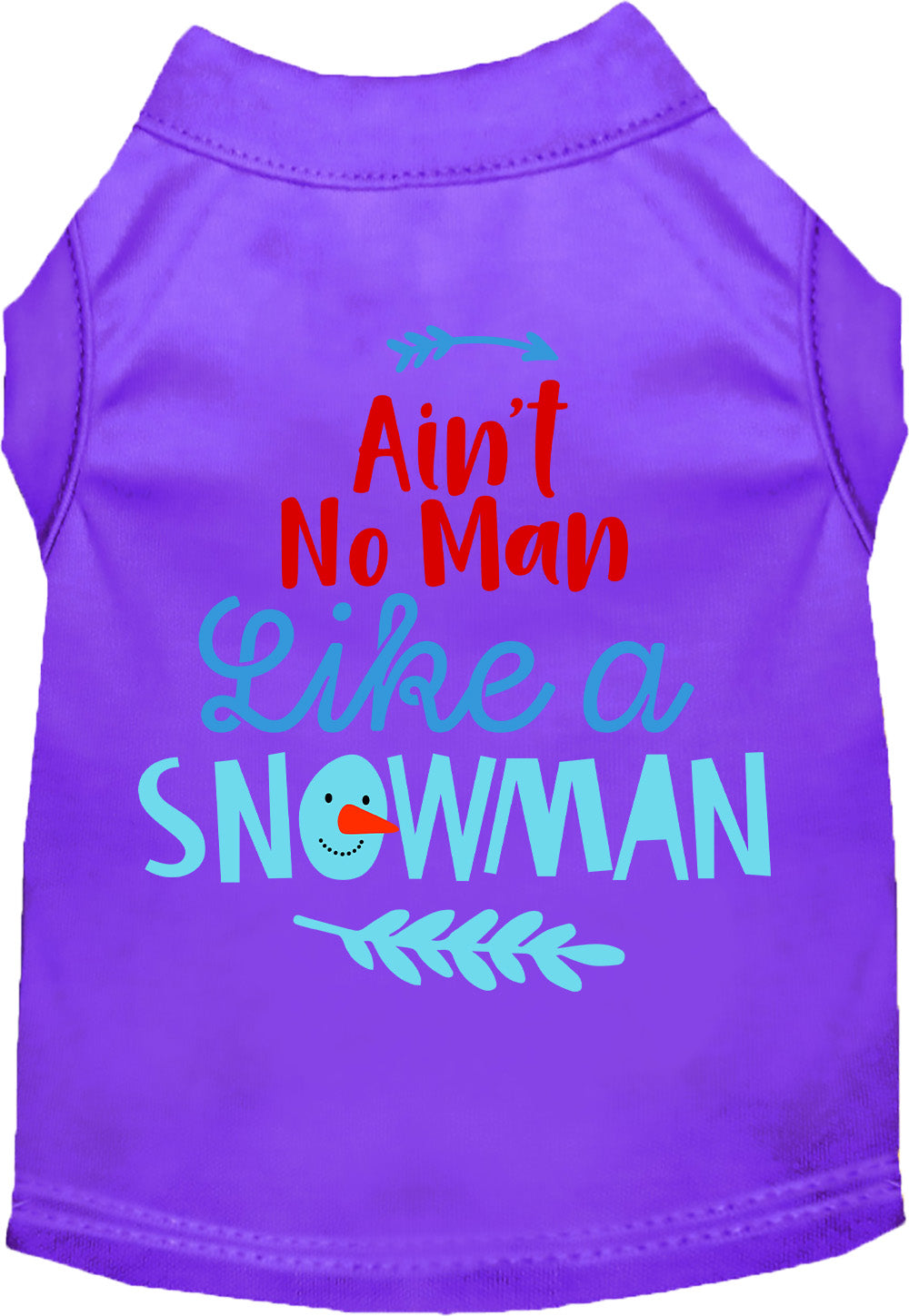 Ain't No Man Like a Snowman Pet Shirt-4