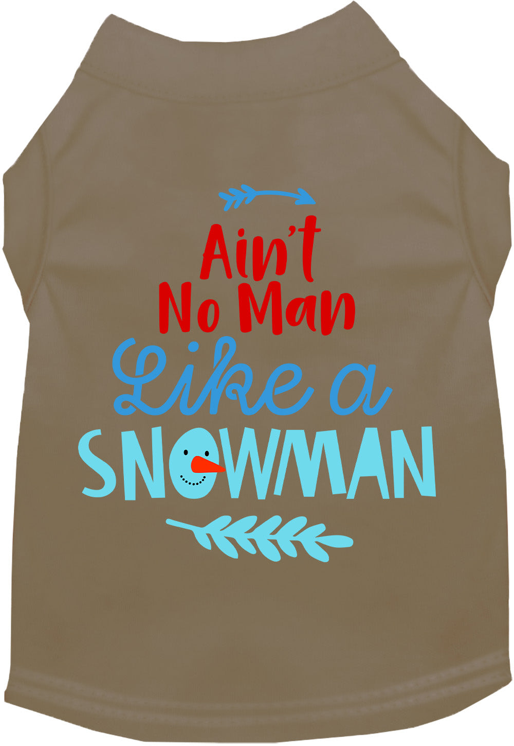 Ain't No Man Like a Snowman Pet Shirt-9